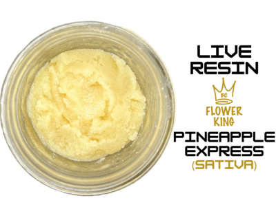 LIVE RESIN <br> PINEAPPLE EXPRESS <br> SATIVA
