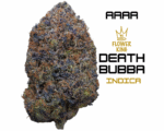 AAAA <br> DEATH BUBBA <br> INDICA