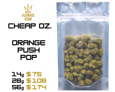 CHEAP OZ <br> ORANGE PUSH POP MEDIUMS <br> INDICA